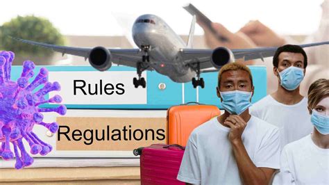 Covid travel rules and measures for safe travel .